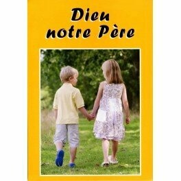 Dieu notre Père - Livre enfant CE2