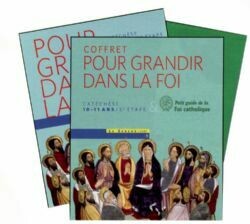 Pour grandir dans la Foi - 3ème étape - coffret enfant CM2 (10/11 ans)