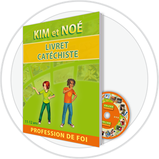 KIM et NOÉ Profession de foi - Livre animateur (11-12 ans)