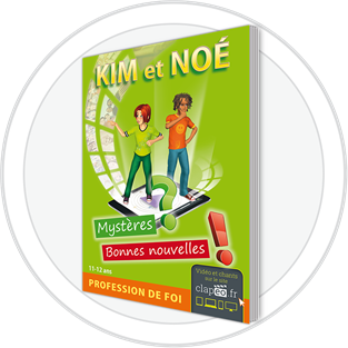 KIM et NOÉ Profession de foi - Livre enfant (11-12 ans)