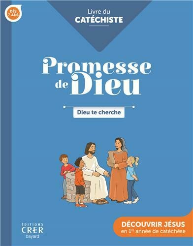 Dieu te cherche - 7/8 ans - Livre du catéchiste