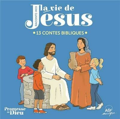 CD La vie de Jésus – 13 contes bibliques