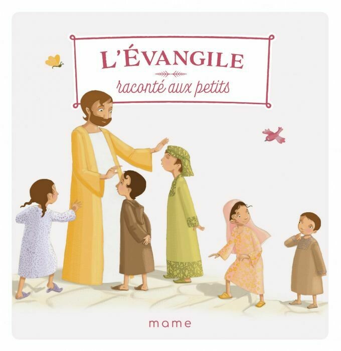 L' évangile raconté aux petits