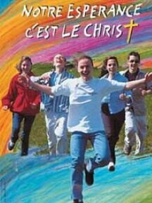 Affiche " Notre espérance c'est le Christ "
