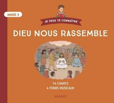 C.D Dieu nous rassemble - Année 3