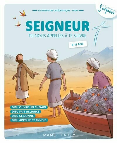 ANNÉE BLEUE ENFANT - SEIGNEUR TU NOUS APPELLES À TE SUIVRE