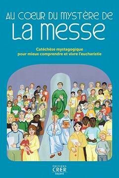 Au cœur du mystère de la messe NE - Livret participant