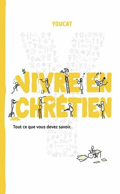 Youcat - Vivre en chrétien