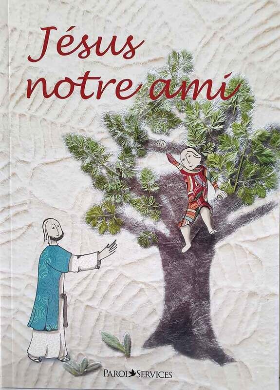 Jésus notre ami   - Livre 2ème année jeune