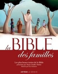 La bible des familles - Nouvelle édition