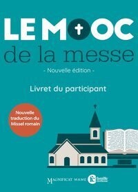 Le MOOC de la messe - Livret participant - Nouvelle édition