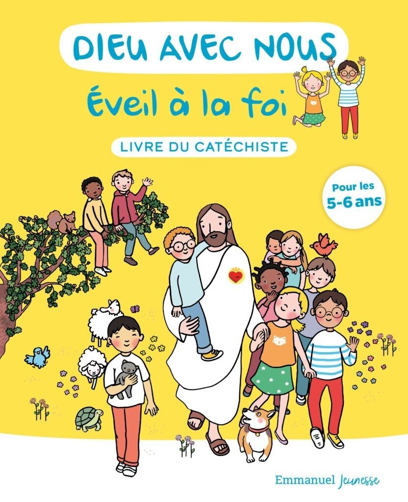 Dieu avec nous - Éveil à la foi - Livret catéchiste