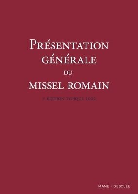 Présentation générale du missel romain - 3ème édition typique 2002