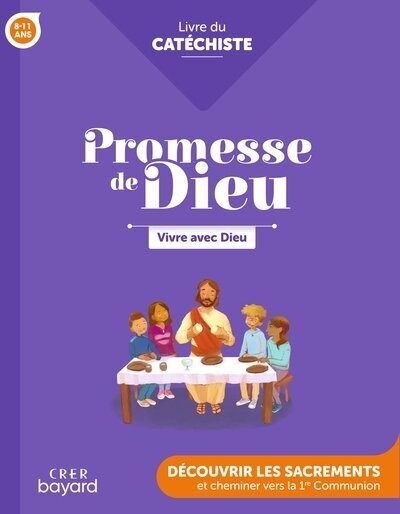 Vivre avec Dieu - Livre du catéchiste