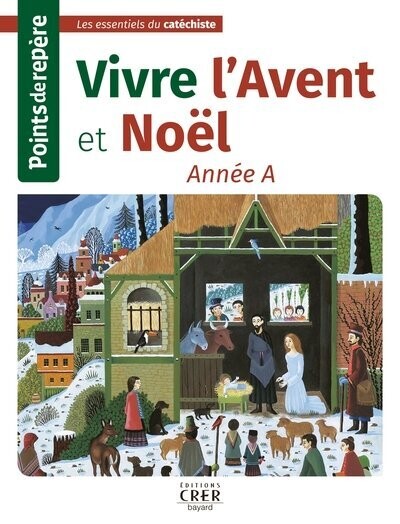 Vivre l'avent et Noël année A - Points de repères