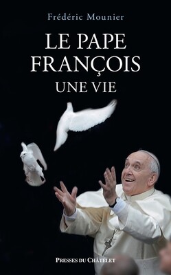 Le Pape François, une vie