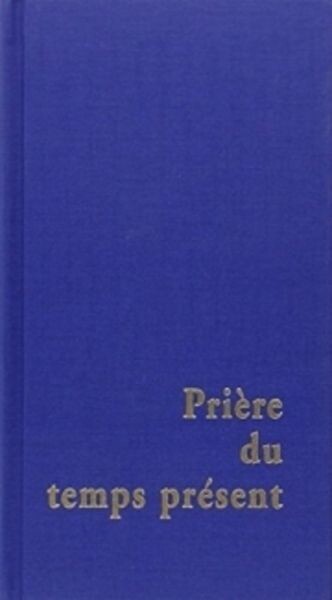 Prière du temps présent