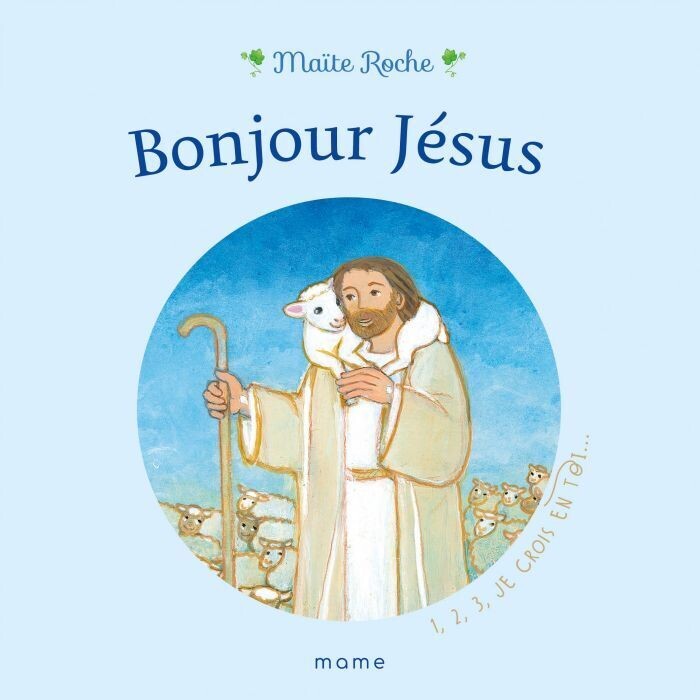 Bonjour Jésus - Maïte Roche