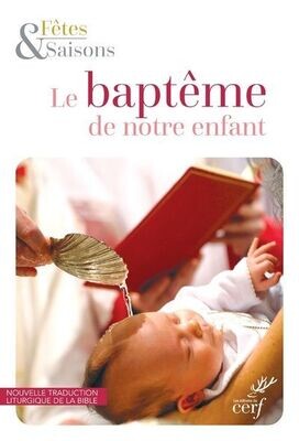 Le Baptême de notre enfant - édition Mai 2023