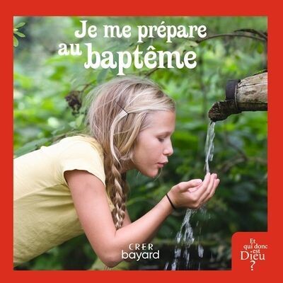 Je me prépare au baptême - Livre enfant