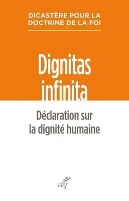 DIGNITAS INFINITA - Déclaration sur la dignité humaine