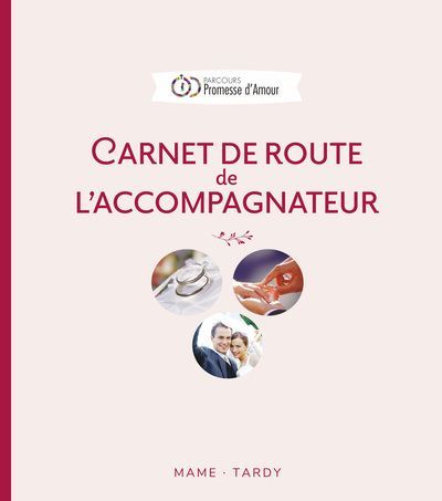 Guide de l'accompagnateur - Carnet de route des fiancés