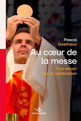 Au cœur de la messe