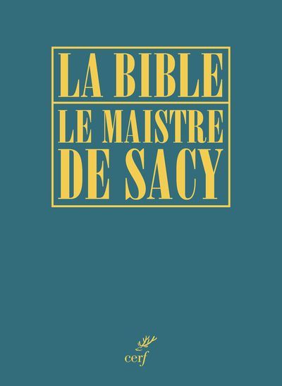 La Bible Le Maistre de Sacy  (Cerf)