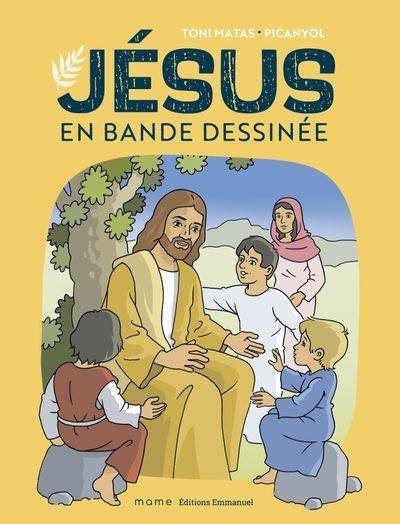 Jésus en bande dessinée -Nouvelle édition 2025