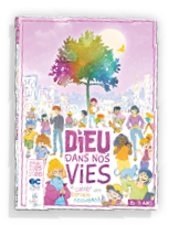 Dieu dans nos vies - cahier des bonnes nouvelles 2025-2026 (Parution le 10 juin 2025)