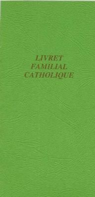livret familial catholique (pour les parents non mariés religieusement)