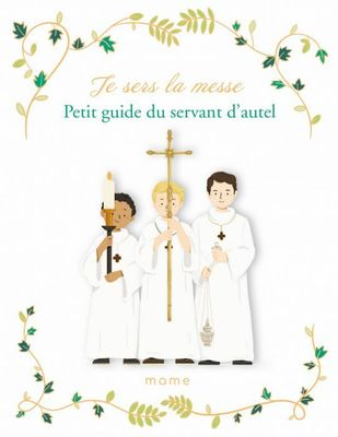 Je sers la messe