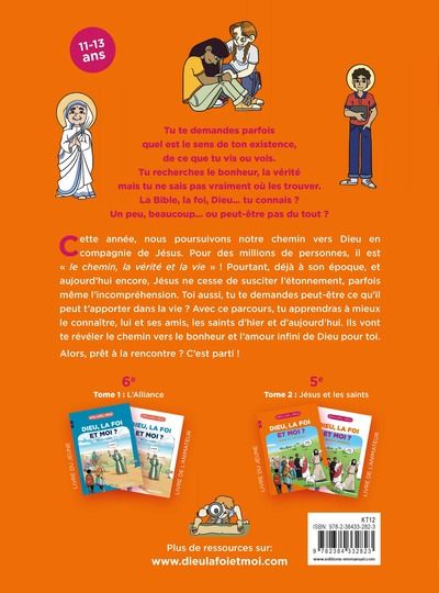Dieu, la foi et moi ? Jésus et les saints - livre du jeune 5ème