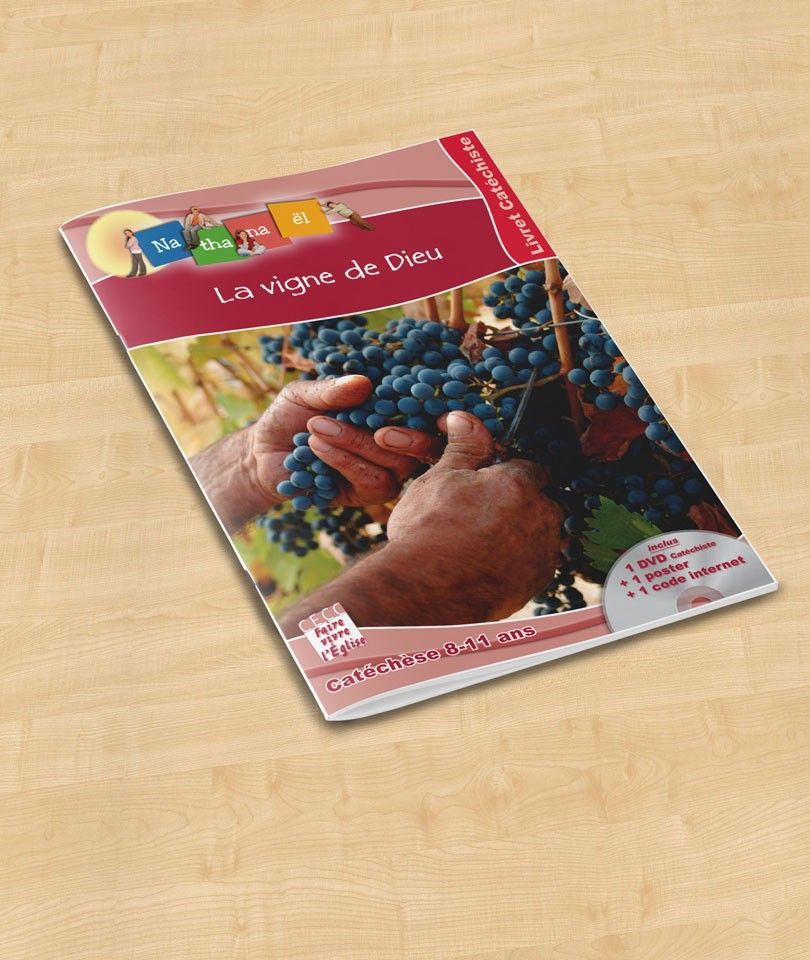 La Vigne de Dieu - Livret catéchiste
