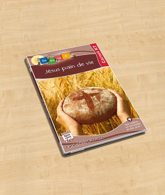 Jésus pain de vie - carnet KT enfant