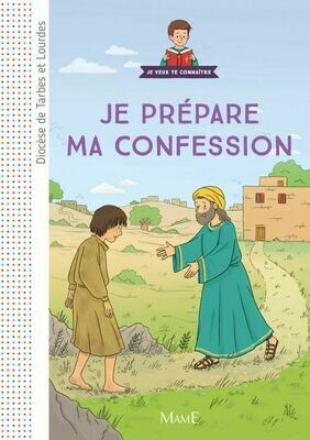 Je prépare ma confession - Livret enfant (8-12 ans) Je prépare ma confession - Livret enfant (8-12 ans)