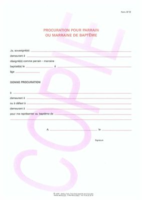 B12 - Procuration pour parrain ou marraine de baptême B12 - Procuration pour parrain ou marraine de baptême