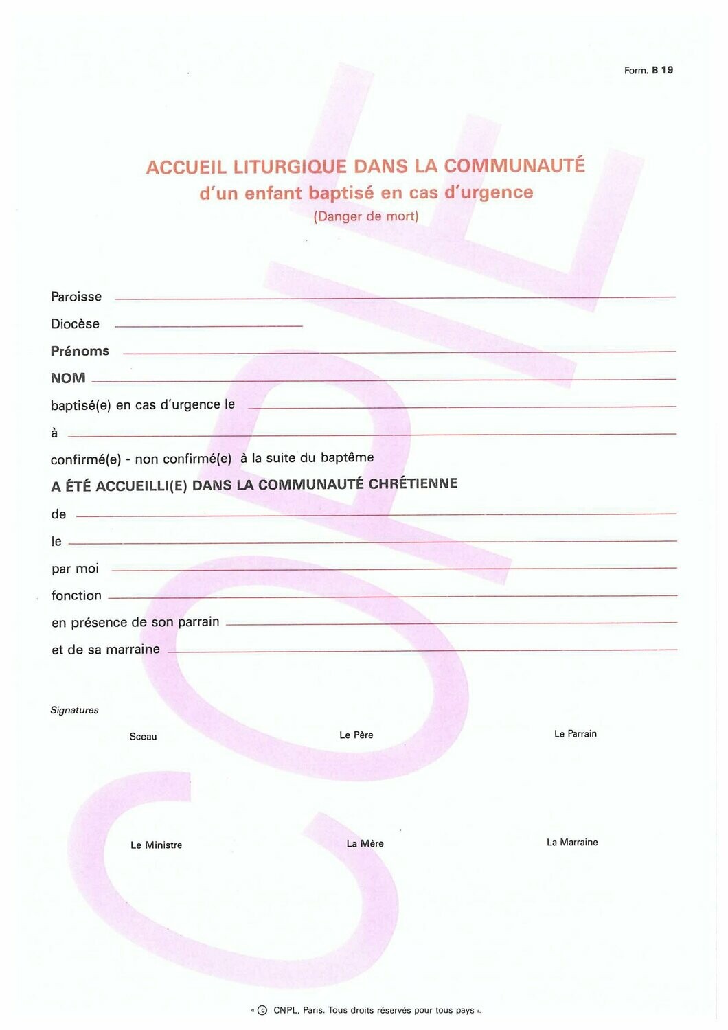 B19 - Accueil liturgique dans la communauté d'un enfant baptisé en cas d'urgence B19 - Accueil liturgique dans la communauté d'un enfant baptisé en cas d'urgence