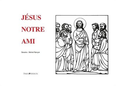 Jésus notre ami NE -  Cahier de travaux pratiques CM1