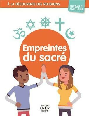 Empreintes du sacré - 4ème jeune - En réimpression
