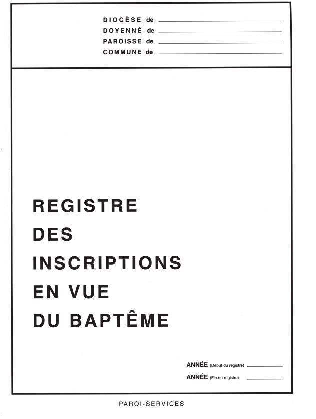 Registre des inscriptions en vue du baptême -