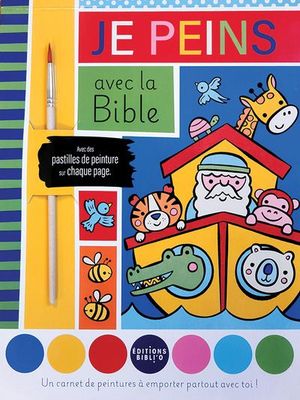 Je peins avec la Bible Je peins avec la Bible