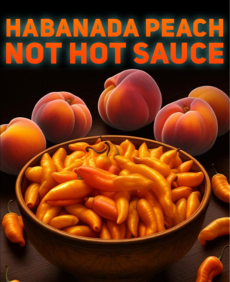 Well Grown Seed Habanada Peach Not Hot Sauce