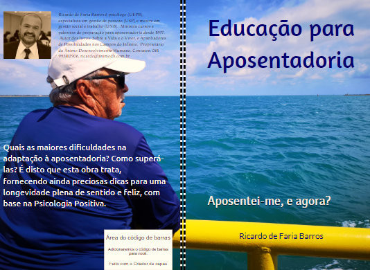 Livro: Educação para Aposentadoria - Aposentei-me, e Agora?
