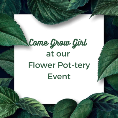 April 20th Flower Pot-tery Event