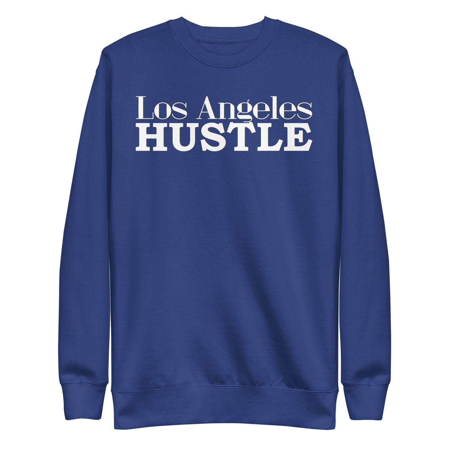 Los Angeles Hustle Sweatshirt