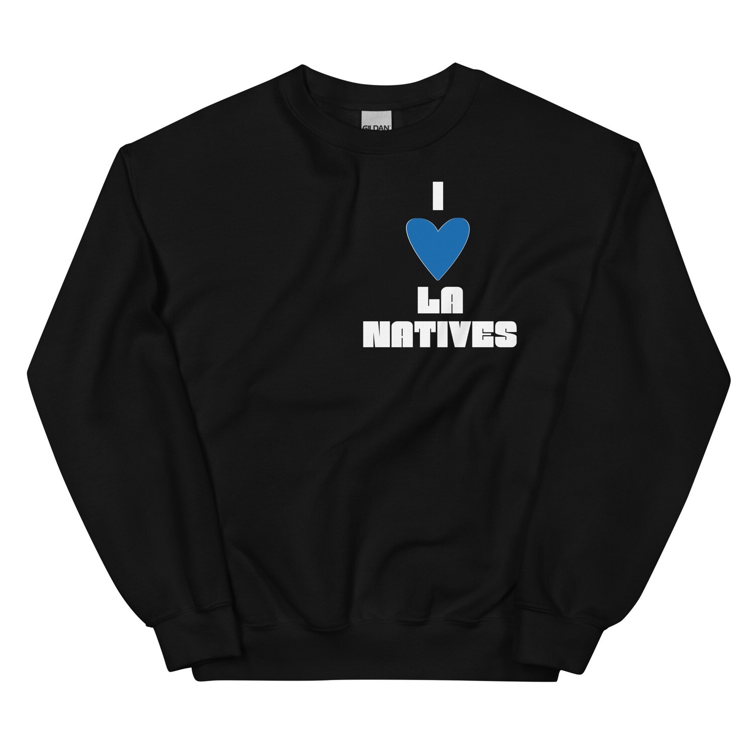 I LOVE LA NATIVES Sweatshirt