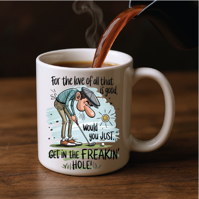 For the Love of all that is good | Golf Humor | White | Ceramic Mug | 11oz &amp; 15oz