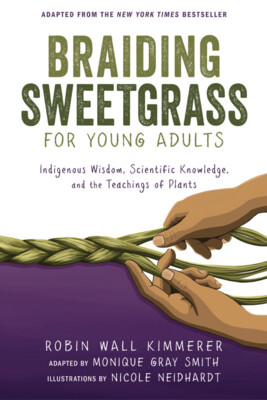 Braiding Sweetgrass for Young Adults Book