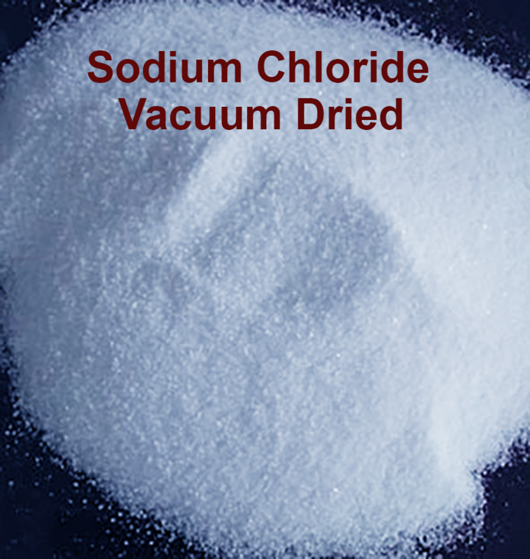 Sodium Chloride Pure Vacuum Dried Salt Grade